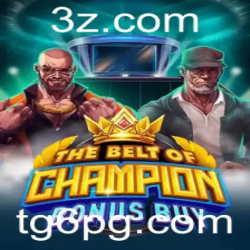 TheBeltOfChampionBonusBuy: Descubra o Novo Jogo Sensação da TG6.COM
